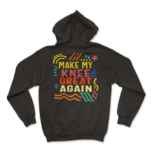 Load image into Gallery viewer, Make My Knee Great Again Shirt, Funny Surgery Disability Gifts, - Hoodie - Black