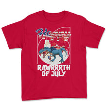 Load image into Gallery viewer, Happy Rawrrrth 4th Of July Shirt, Trex USA Flag Wearing Sunglasses - Youth Tee - Red