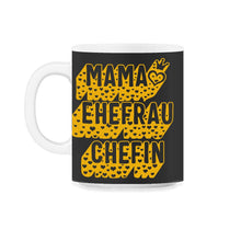 Load image into Gallery viewer, Mama Ehefrau Chefin Shirt, Muttertagsgeschenk Lustige Mutter Chef - 11oz Mug - Black on White