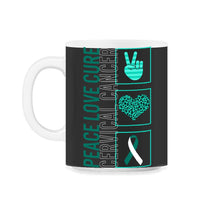Load image into Gallery viewer, Peace Love Cure Cervical Cancer T Shirt - 11oz Mug - Black on White