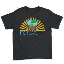 Load image into Gallery viewer, Earth Shirt, It's Flat Bro Earth Design Tee, Astronaut Space NASA New - Youth Tee - Black