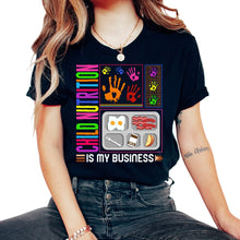 Load image into Gallery viewer, Lunch Lady Shirt, Child Nutrition Is My Business Lunchroom Tee, - Unisex T-Shirt - Black
