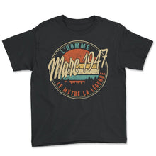 Load image into Gallery viewer, Marc 1947 L'homme Le Mythe La Légende Humour T Shirt copy - Youth Tee - Black