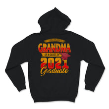 Load image into Gallery viewer, Family of Graduate Matching Shirts Proud Grandma Of A Class of 2021