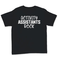 Load image into Gallery viewer, Activity Assistants Rock Activity Professionals Week Celebration Job