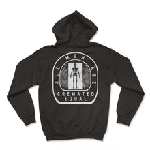 Load image into Gallery viewer, Embalmer Shirt, All Men Are Cremated Equal Skeleton Tee, Funny - Hoodie - Black