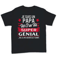 Load image into Gallery viewer, Papa t shirt cadeau anniversaire pere homme fille geniale humour fete