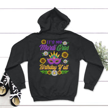 Load image into Gallery viewer, Mardi Gras Birthday Y'All Shirt, Adult Mardi Gras Tee, New Orleans - Hoodie - Black
