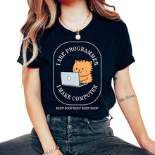 Load image into Gallery viewer, Programmer Shirt, I Are Programmer I Make Computer Beep Boop Beep - Unisex T-Shirt - Black