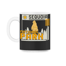Load image into Gallery viewer, Sequoia Park Shirt, Sequoia National Park, Sequoia Park Camping - 11oz Mug - Black on White