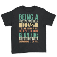 Load image into Gallery viewer, Mailman Shirt, Being A Postal Worker Is Easy It's Like Riding A Tee, - Youth Tee - Black