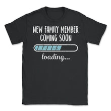 Load image into Gallery viewer, New Family Member Coming Soon Loading T Shirt - Unisex T-Shirt - Black
