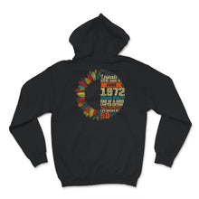 Load image into Gallery viewer, Legends Were Born In June 1972, Life Begins At 50, Vintage 50 Years