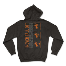 Load image into Gallery viewer, Horse Shirt, I Never Fall Off I Do Quine Funny Tee, Horseback Rider - Hoodie - Black