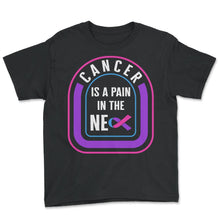 Load image into Gallery viewer, Thyroid Cancer Awareness Shirt, Cancer Is Pain In The Neck Ribbon - Youth Tee - Black
