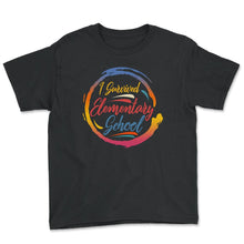 Load image into Gallery viewer, I Survived Elementary School Shirt, Graduation Gift End Of Class - Youth Tee - Black