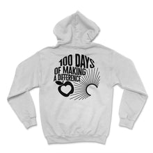 Load image into Gallery viewer, School Shirt, 100 Days Of Making A Difference Cute Tee, Back To - Hoodie - White