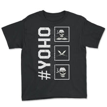 Load image into Gallery viewer, Gasparilla Shirt, Yoho A Pirates Life For Me Pirate Sword Eye Patch - Youth Tee - Black