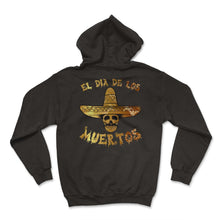 Load image into Gallery viewer, El Dia de Los Muertos Day of the Dead Sugar Skull Mexican Hat El Jefe - Hoodie - Black