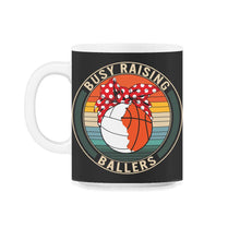Load image into Gallery viewer, Volleyball Basketball Shirt, Busy Raising Ballers, Mother's Day Gift, - 11oz Mug - Black on White