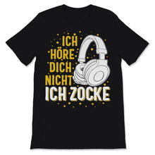 Load image into Gallery viewer, Ich Höre Dich Nicht Ich Zocke Gaming Kopfhörer Gamer Videospiele