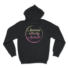 Load image into Gallery viewer, Awesome Activity Assistants Shirt, Awesome Assistant Professionals