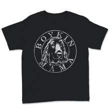 Load image into Gallery viewer, Boykin Mama Shirt Boykin Spaniel Dog Mom Hunting Dog Lover pet Owner