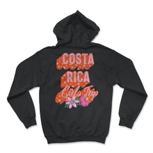 Load image into Gallery viewer, Costa Rica Shirt, Girls Trip Tee, Women's Gift 2022 Weekend Getaway - Hoodie - Black