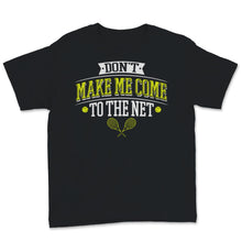 Load image into Gallery viewer, Funny Tennis Shirt, Tennis Player Gift, Tennis Coach Tshirt, Vintage