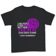 Load image into Gallery viewer, Epilepsy Awareness Shirt, Some People Never Meet Their Hero, Seizure