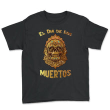 Load image into Gallery viewer, El Dia de Los Muertos Day of the Dead Sugar Skull Floral Flowers - Youth Tee - Black