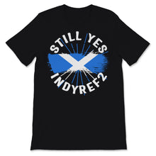 Load image into Gallery viewer, Still Yes IndyRef2 Scotland Flag Scottish Independence Union