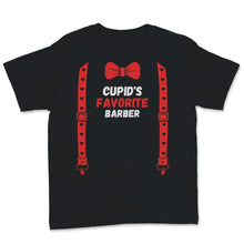 Load image into Gallery viewer, Valentines Day Shirt Cupid's Favorite Barber Barb Dresser Funny Red