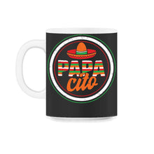Load image into Gallery viewer, Cinco De Mayo Shirt, Papa Cita Tee, May 15 Mexican Father Fiesta - 11oz Mug - Black on White