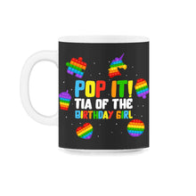 Load image into Gallery viewer, Pop It Tia of the Birthday Girl Fidget Kids Family Matching T Shirt - 11oz Mug - Black on White