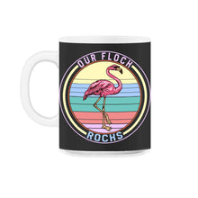 Load image into Gallery viewer, Mother's Day Shirt, Our Flock Rocks Flamingo Mothers Day Gift Tee - 11oz Mug - Black on White