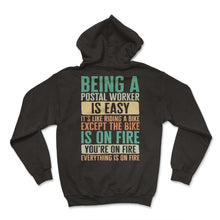 Load image into Gallery viewer, Mailman Shirt, Being A Postal Worker Is Easy It's Like Riding A Tee, - Hoodie - Black