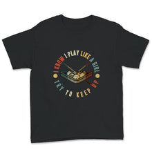Load image into Gallery viewer, Billiard Shirt For Women, Vintage I Know I Play Like A Girl Try To