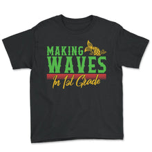 Load image into Gallery viewer, Back To School Shirt, Making Waves In 1st Grade Mermaid Tee, First - Youth Tee - Black