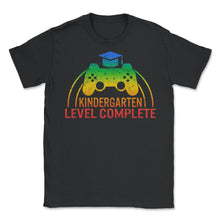 Load image into Gallery viewer, Kindergarten Shirt, Kindergarten Level Complete, Pre-K Gift, Teacher - Unisex T-Shirt - Black
