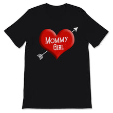 Load image into Gallery viewer, Mommy Girl Mom Grandma Gifts Idea Mother's Day Love Cute Daughter