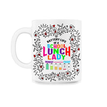 Load image into Gallery viewer, Lunch Lady Shirt, Battery Life Of A School Floral Tee, School - 11oz Mug - White