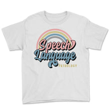 Load image into Gallery viewer, Speech Therapist Shirt, Speech Language Pathology Tee, SLP Speech - Youth Tee - White