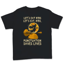 Load image into Gallery viewer, English Teacher Halloween Costume Punctuation Saves Lives Let's Eat