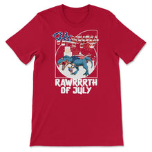 Load image into Gallery viewer, Happy Rawrrrth 4th Of July Shirt, Trex USA Flag Wearing Sunglasses - Unisex T-Shirt - Red