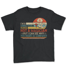 Load image into Gallery viewer, Nurse Shirt, I'm A Correctional Nurse Not A Magician But I Can Tee, - Youth Tee - Black
