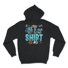 Load image into Gallery viewer, This Is Our Get Along Shirt, Siblings matching shirts, Funny Gift For