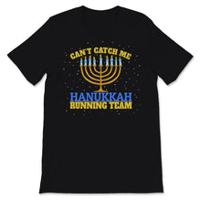 Load image into Gallery viewer, Hanukkah Running Shirt Can't Catch Me Hanukah Running Team Women Men