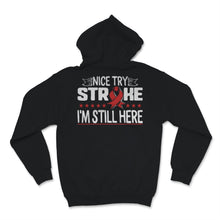 Load image into Gallery viewer, Nice Try Stroke I'm Still Here Awareness Red Ribbon Support Strong