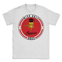 Load image into Gallery viewer, Disc Golf Senior 2022 Player Graduation Class of 2022 T Shirt - Unisex T-Shirt - White